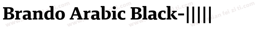 Brando Arabic Black字体转换